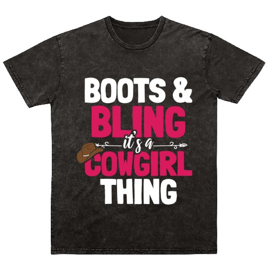 Boots And Bling It's A Cowgirl Thing Mineral Wash T Shirts