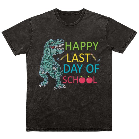 Last Day Of School Teacher Student Graduation Mineral Wash T Shirts