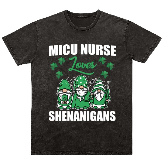 MICU Nurse Loves Shenanigans St. Patricks Day Mineral Wash T Shirts