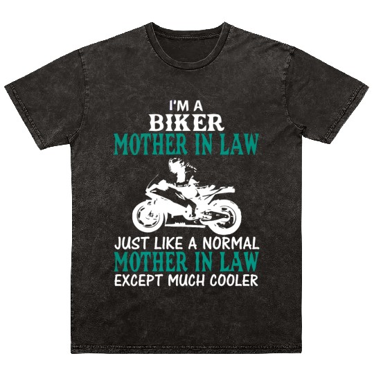 I'M A BIKER MOTHER IN LAW Mineral Wash T Shirts