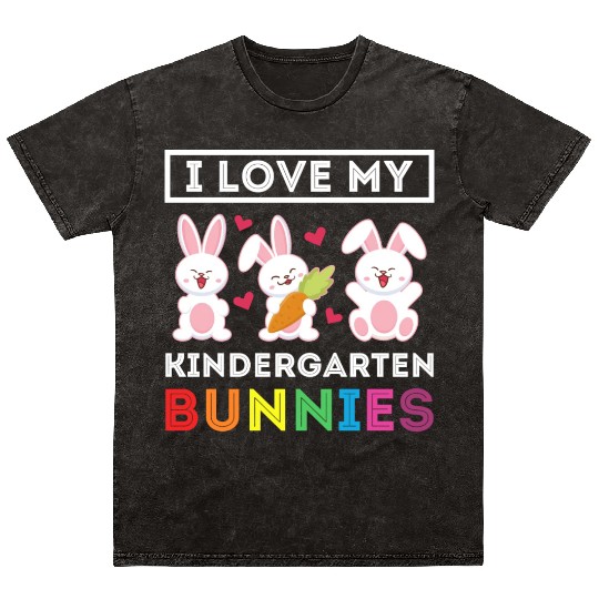 I Love My Kindergarten Bunnies Teacher Easter Mineral Wash T Shirts