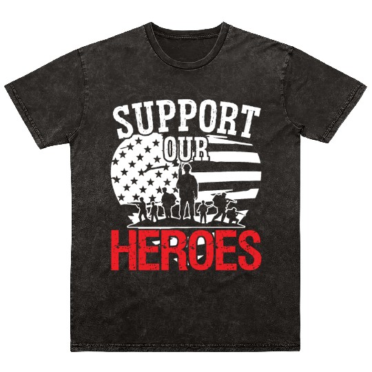 Soldier support our heroes military army veteran Mineral Wash T Shirts