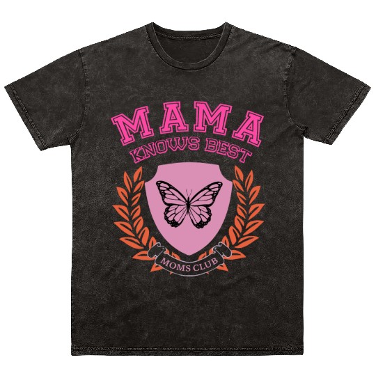 Mama Knows Best Moms Club Mineral Wash T Shirts