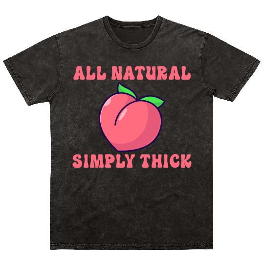 All natural & Simply Thick Mineral Wash T Shirts