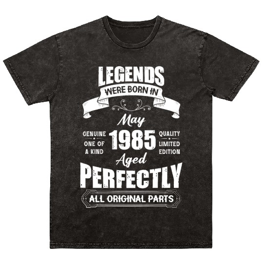 Legends Were Born In May 1985 Birthday Mineral Wash T Shirts