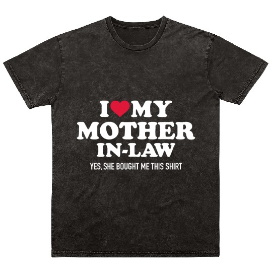I love my mother-in-law for son-in-lawmothermother Mineral Wash T Shirts