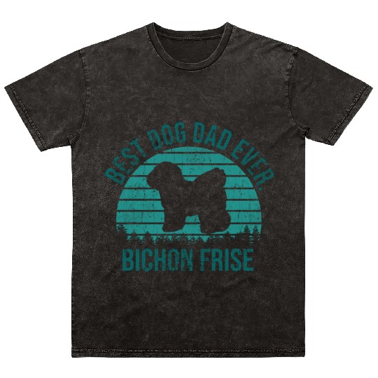 Best Dog Dad Ever Bichon Frise Dog Gift for Men Mineral Wash T Shirts