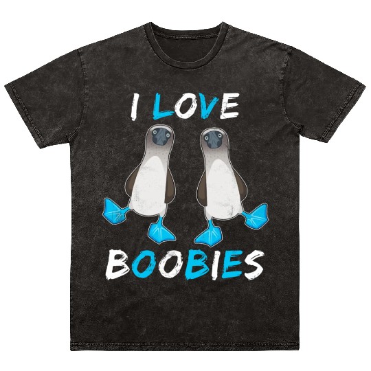 I Love Boobies Funny Booby Bird Mineral Wash T Shirts