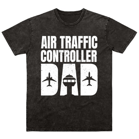 Air Traffic Controller Dad Father's Day Mineral Wash T Shirts