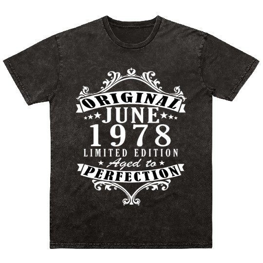 June 1978| Birthday 1978 Year June Mineral Wash T Shirts