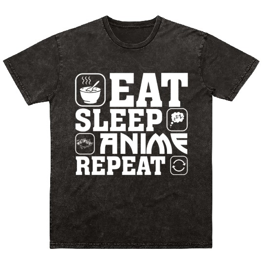 Eat Sleep Anime Repeat Kawaii Otaku Manga Japan Fa Mineral Wash T Shirts