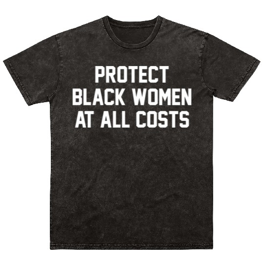 Protect Black At All Costs Best Resist Mineral Wash T Shirts