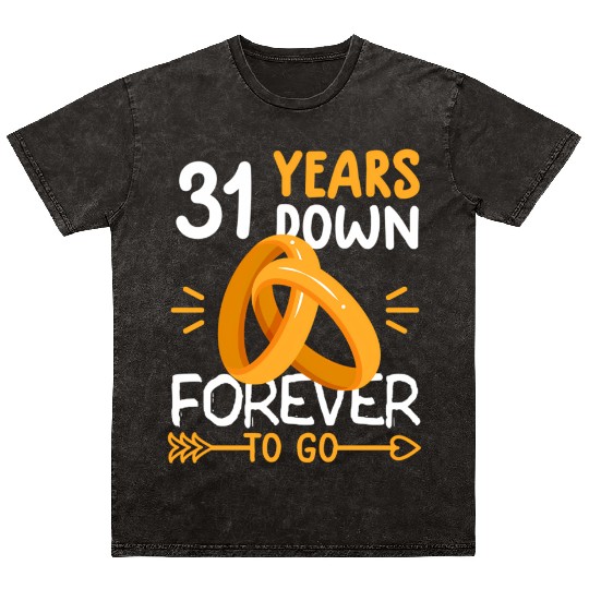 31St Wedding Anniversary 31 Years Mineral Wash T Shirts