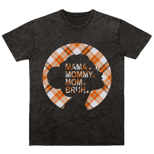 Mama Mommy Mom Bruh,beautiful plaid pajamas Mineral Wash T Shirts