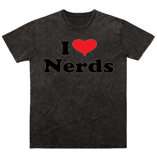 Cute I Love Nerds Mineral Wash T Shirts