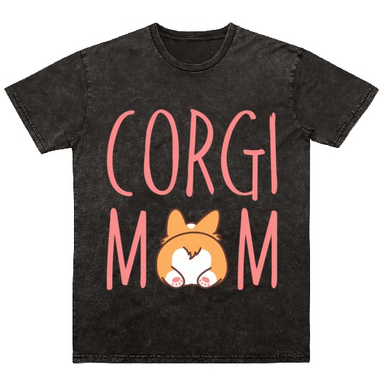 Corgi Butt Corgi Mom Dog Mom Pembroke Welsh Mineral Wash T Shirts