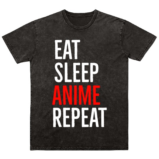 Eat Sleep Anime Repeat Mineral Wash T Shirts