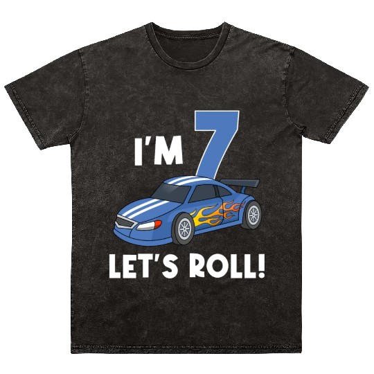I'm 7 Let's Roll! Birthday Racer Seven Years Old Mineral Wash T Shirts