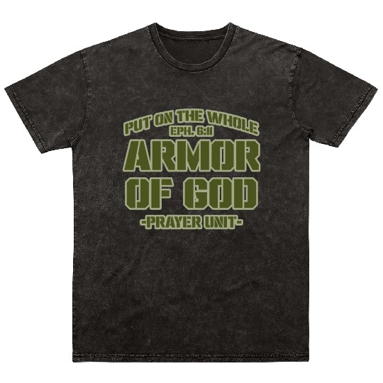 Put On The Whole Armor Of God Prayer warrior Mineral Wash T Shirts