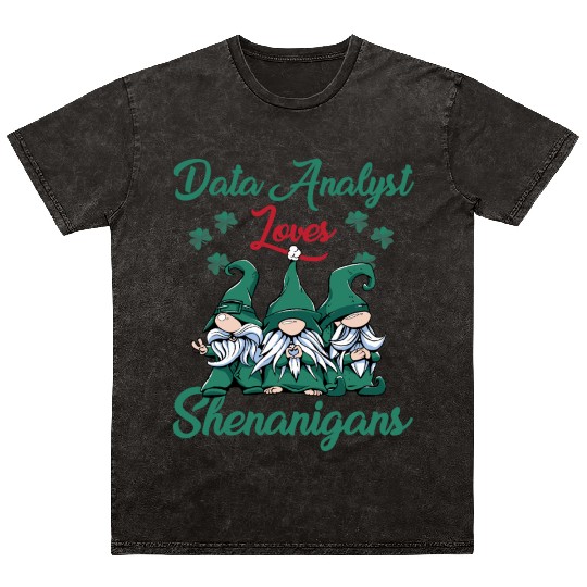 Data Analyst Shenanigans St. Patrick's Mineral Wash T Shirts