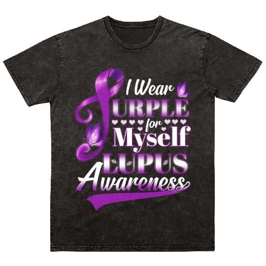 I Wear Purple For Myself Lupus Awareness Mineral Wash T Shirts