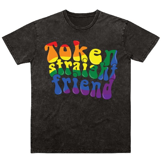 Token Straight Friend LGBTQ Proud Ally Gay Pride Mineral Wash T Shirts