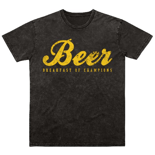 Beer Breakfast Of Champions Inred Mineral Wash T Shirts