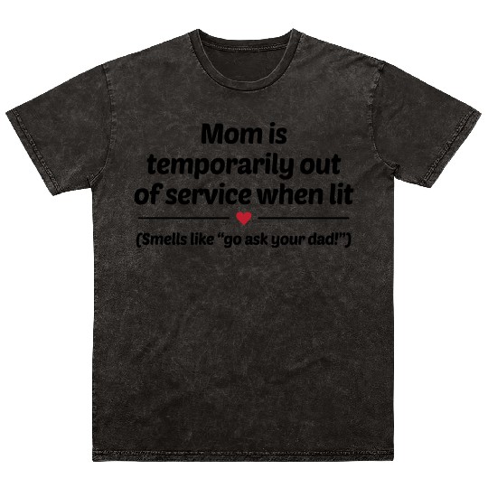 Go Ask Your Dad trending Mineral Wash T Shirts