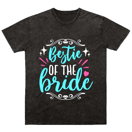 Maid Of Honor Bestie Of The Bride Wedding Bridal Mineral Wash T Shirts