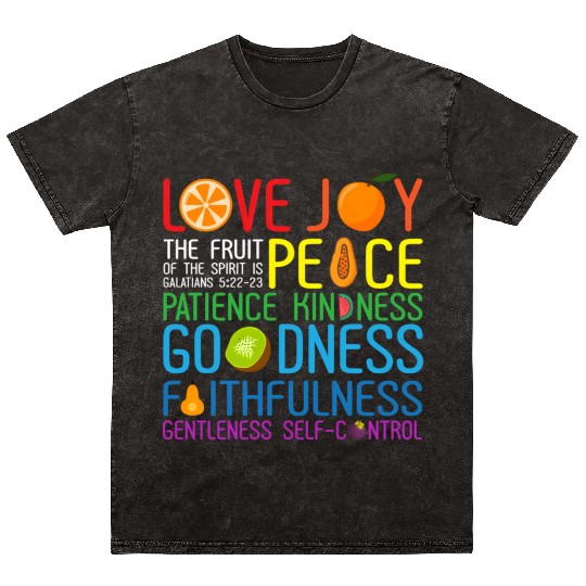 Love Joy The Fruit Of The Spirit Is Peace Patience Mineral Wash T Shirts
