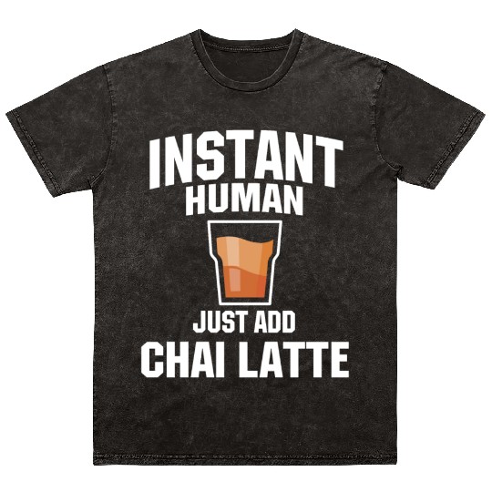 Chai Latte Lover Humor Mineral Wash T Shirts