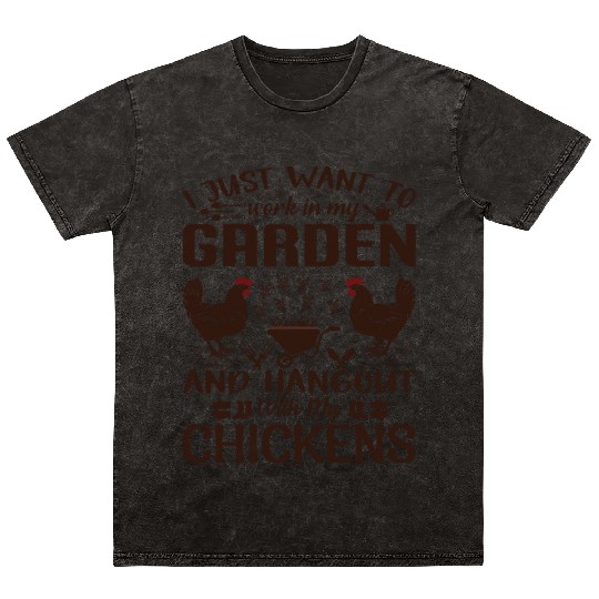My Garden And Hangout With Chickens Mineral Wash T Shirts