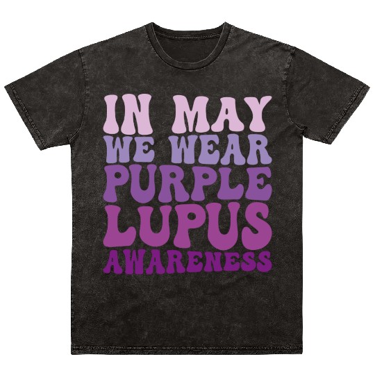 In May We Wear Purple Lupus Awareness Month Groovy Mineral Wash T Shirts