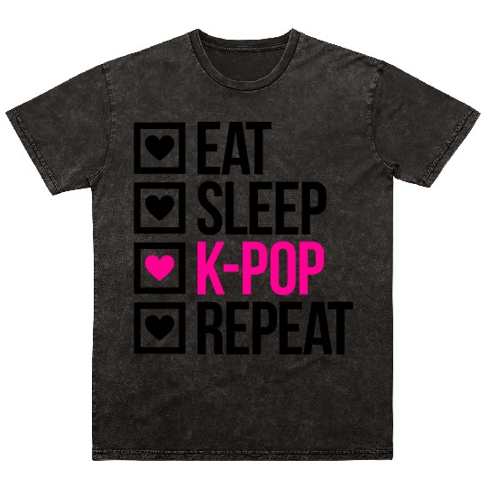 EAT SLEEP KPOP REPEAT - Stupid Mineral Wash T Shirts