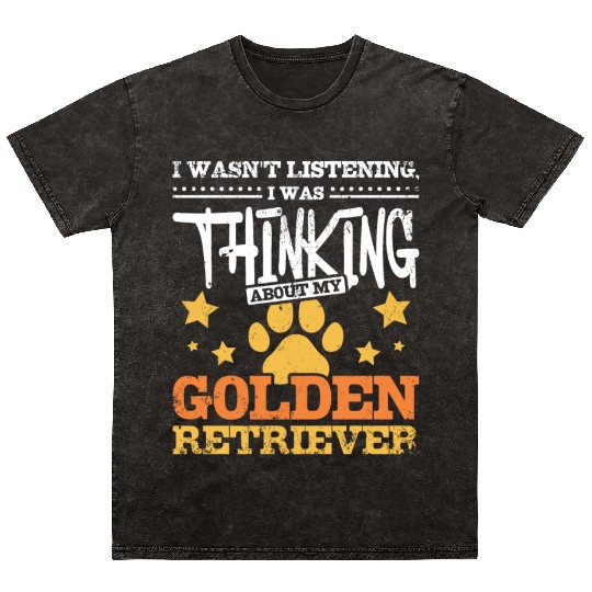 I was thinking about my golden retriever Mineral Wash T Shirts