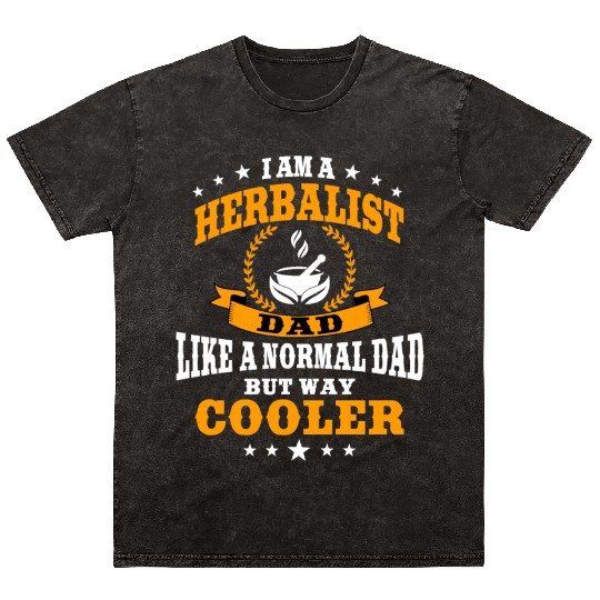 Funny Herbalist Dad Outfit Father's Day Mineral Wash T Shirts