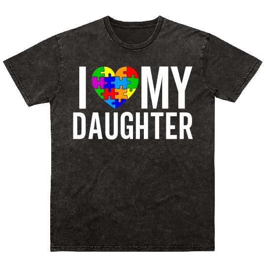 I Love My Daughter Mineral Wash T Shirts