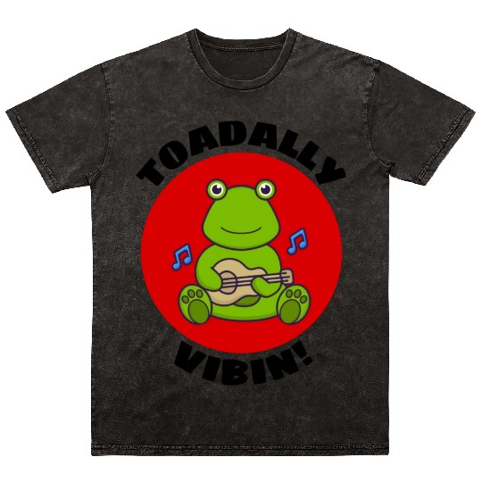 Toadally Vibin Toad Pun Mineral Wash T Shirts