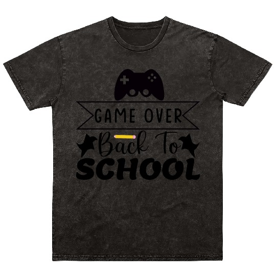 Game over back to school Mineral Wash T Shirts