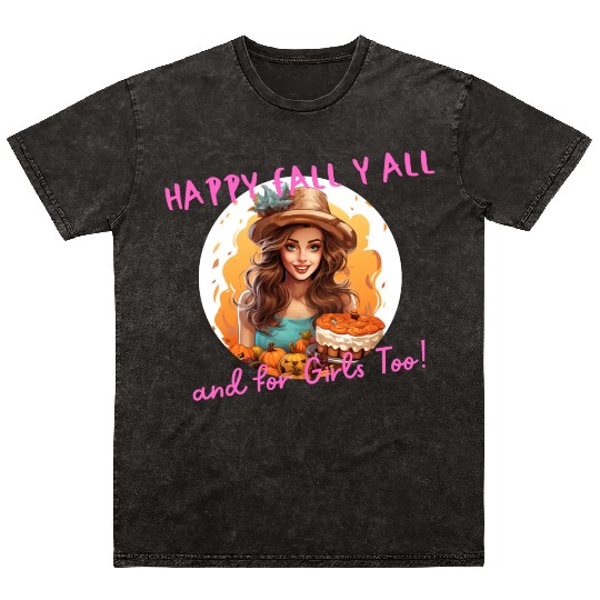 Happy Fall Ya All Girl Power in Autumn with Pie Mineral Wash T Shirts
