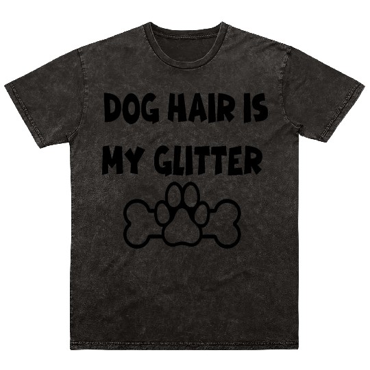 Dog hair is my glitter ,dogs lover , cute , paw Mineral Wash T Shirts
