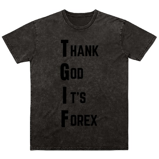 Thank God It s Forex Light Mineral Wash T Shirts