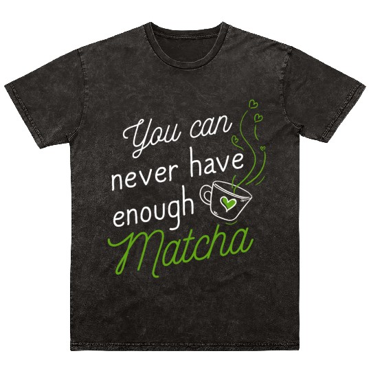 Green Tea Lover Japanese Matcha Latte Drink Matcha Mineral Wash T Shirts