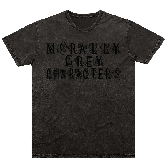 Morally Grey Characters Mineral Wash T Shirts