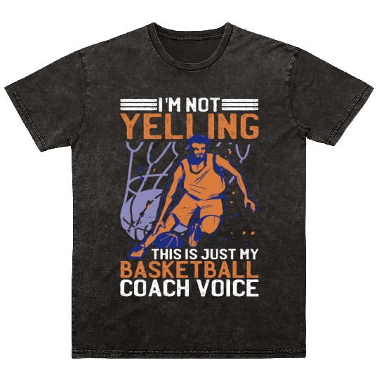 This Is Just My Basketball Coach Voice 2 Mineral Wash T Shirts