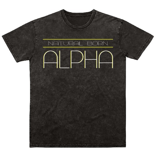 NATURAL BORN ALPHA Mineral Wash T Shirts