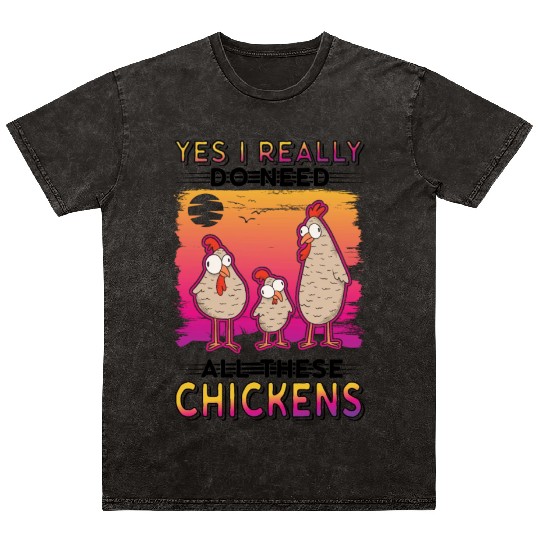 Chickens Chicken Farm Farmer Mineral Wash T Shirts