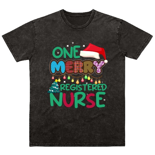 One Merry Registered Nurse Christmas Mineral Wash T Shirts