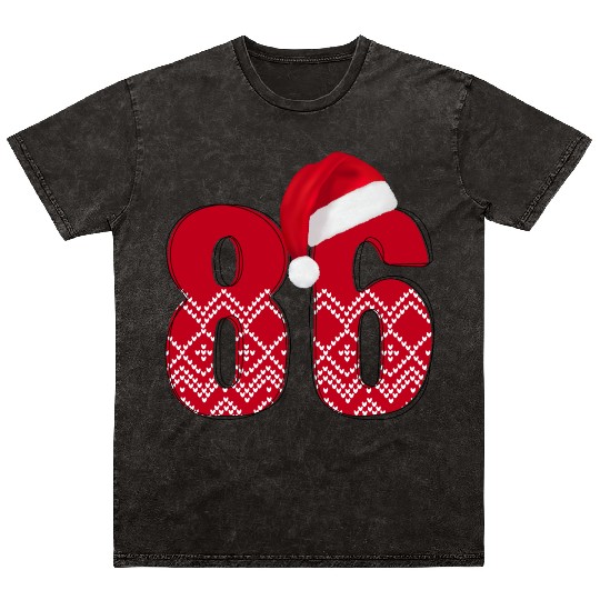 86 Christmas Years - Number Eighty Six Mineral Wash T Shirts