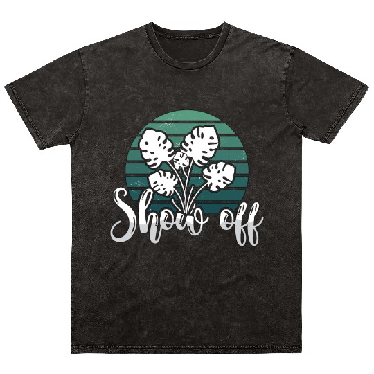 Monstera Show Off Balcony Plants Monstera Lover Mineral Wash T Shirts